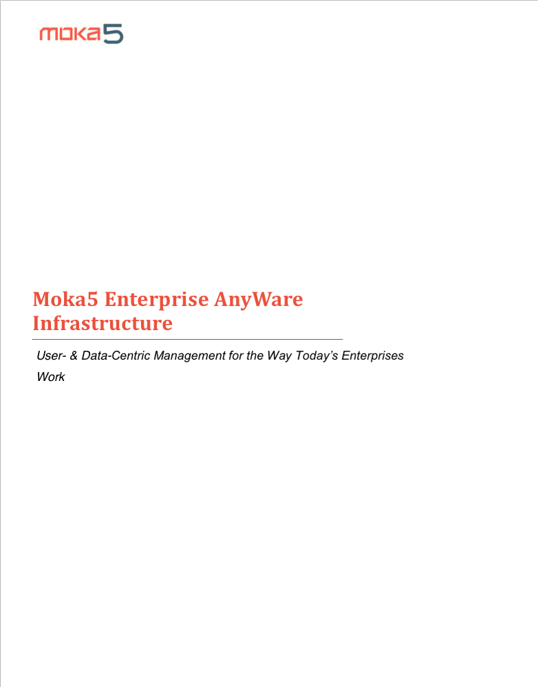 Moka5_Enterprise_AnyWare_Infrastructure_whitepaper